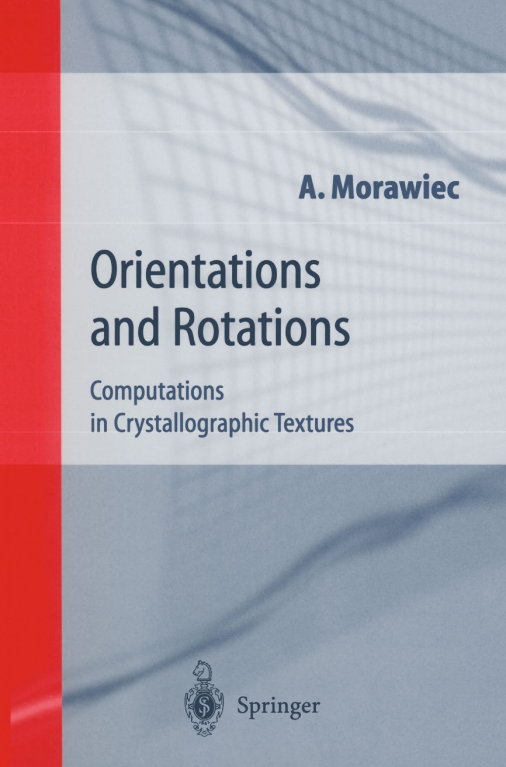 Orientations and Rotations Computations in Crystallographic Textures  â€“ PDF/EPUB Version Downloadable