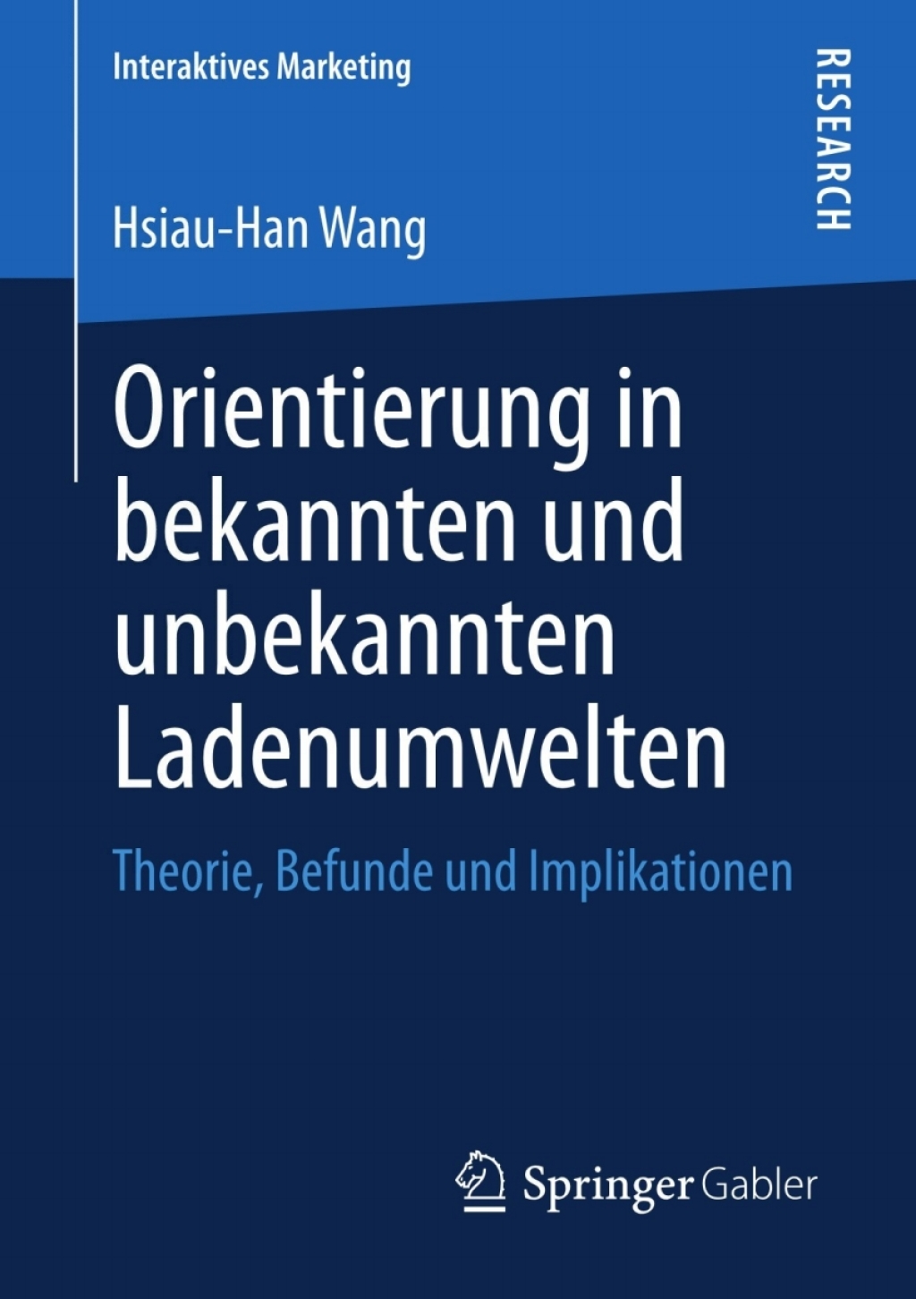Orientierung in bekannten und unbekannten Ladenumwelten Theorie, Befunde und Implikationen  â€“ PDF/EPUB Version Downloadable