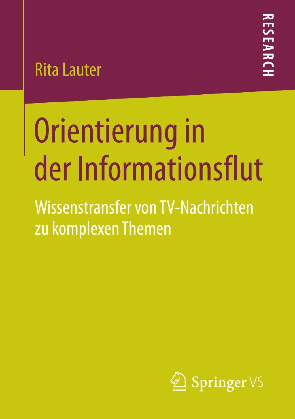 Orientierung in der Informationsflut Wissenstransfer von TV-Nachrichten zu komplexen Themen  â€“ PDF/EPUB Version Downloadable