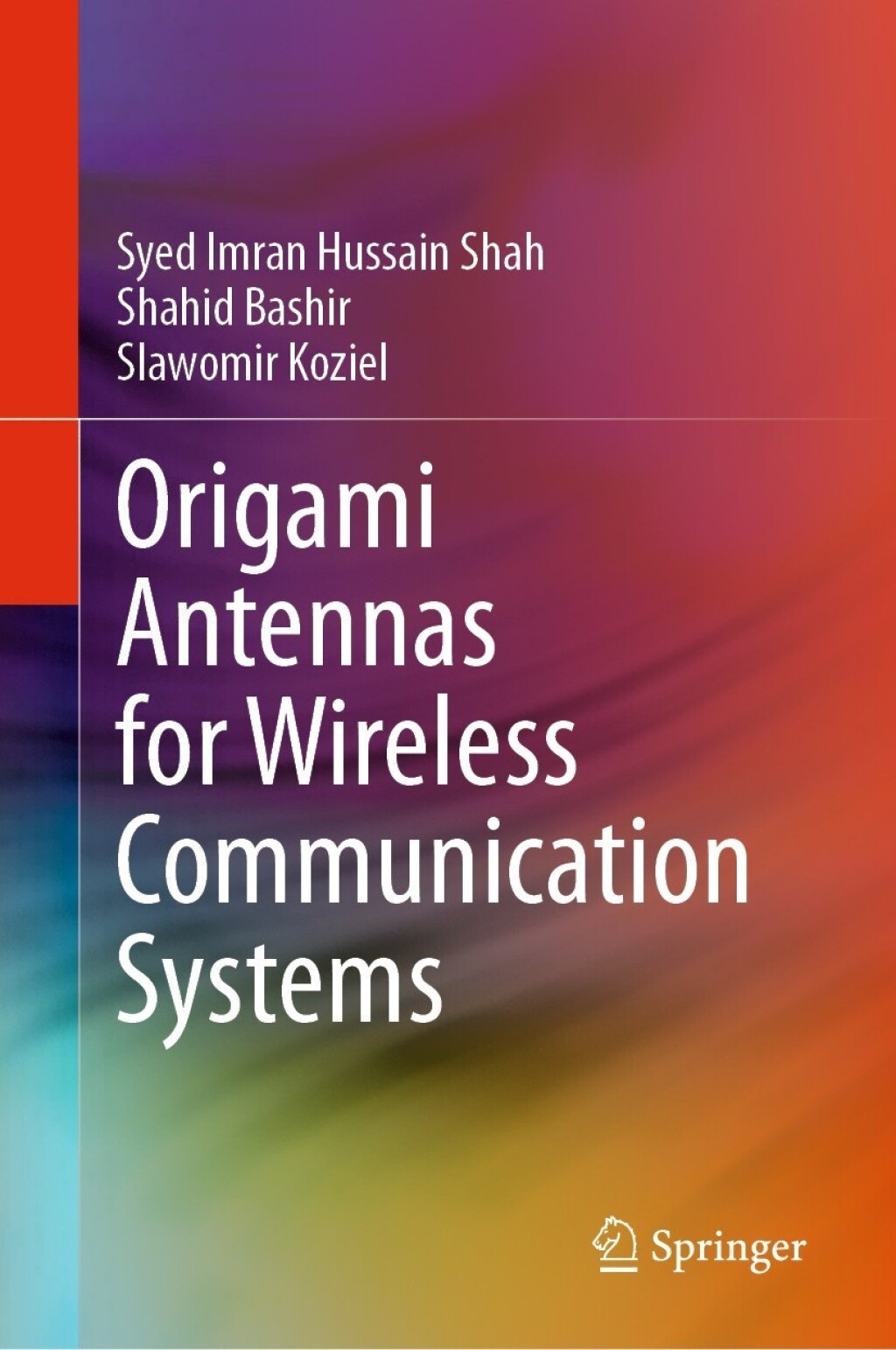 Origami Antennas for Wireless Communication Systems  â€“ PDF/EPUB Version Downloadable