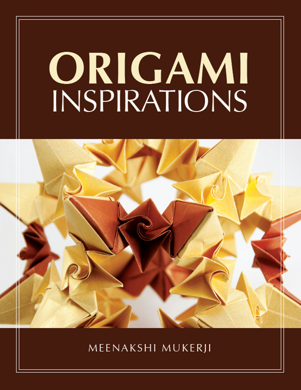 Origami Inspirations 1st Edition â€“ PDF/EPUB Version Downloadable