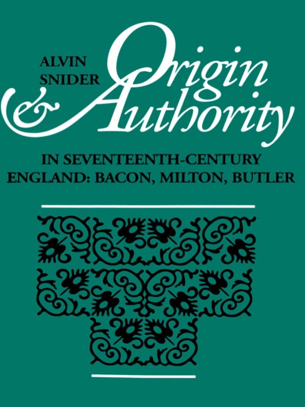 Origin and Authority in Seventeenth-Century England 1st Edition â€“ PDF/EPUB Version Downloadable