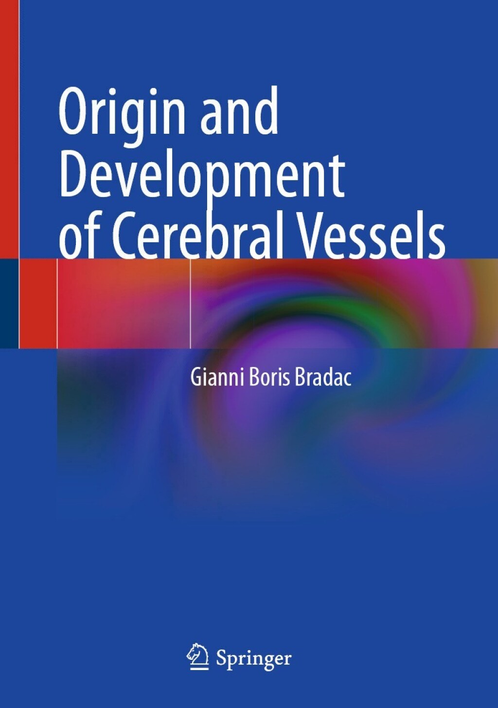 Origin and Development of Cerebral Vessels  â€“ PDF/EPUB Version Downloadable