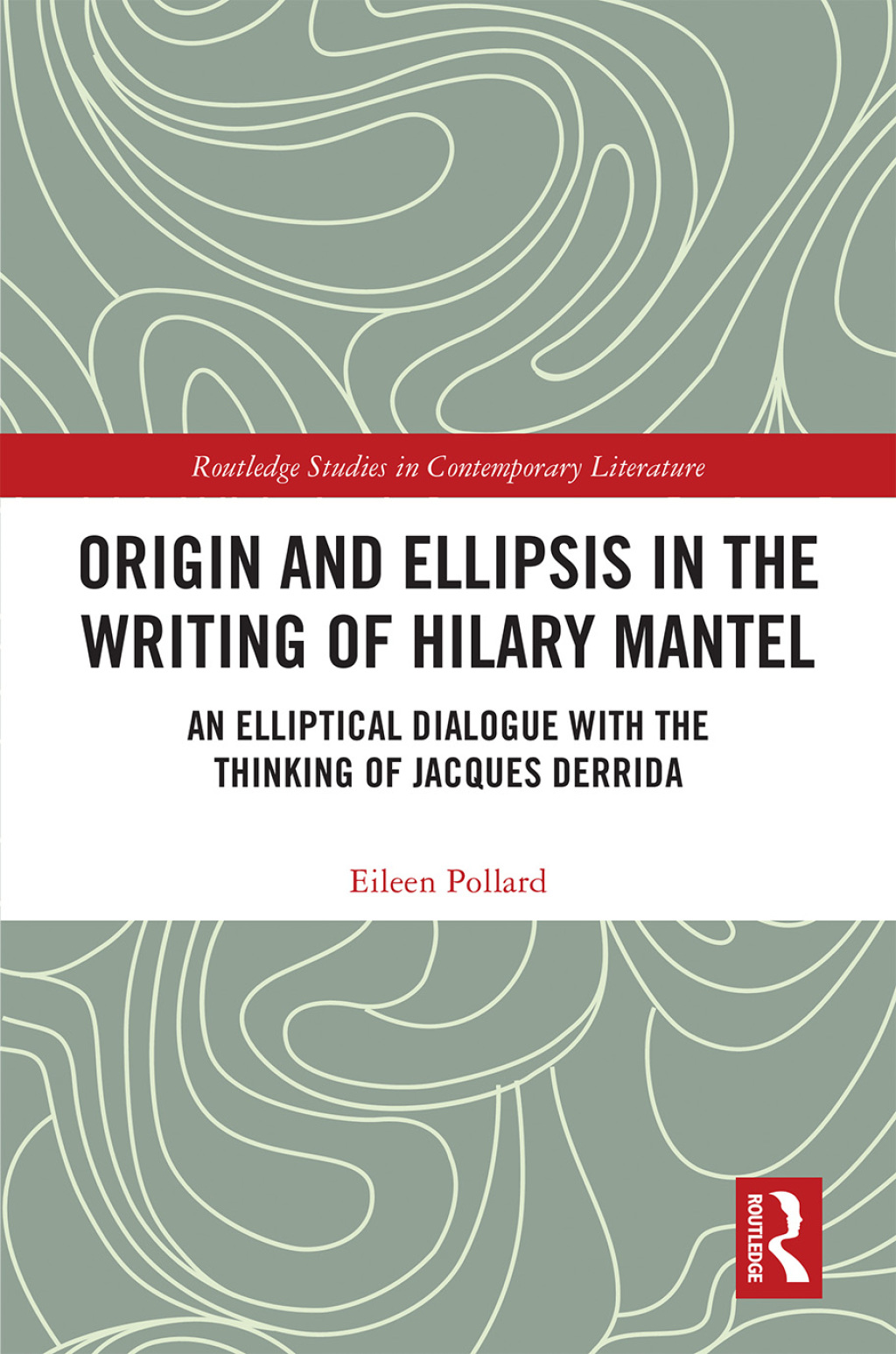 Origin and Ellipsis in the Writing of Hilary Mantel An Elliptical Dialogue with the Thinking of Jacques Derrida 1st Edition â€“ PDF/EPUB Version Downloadable
