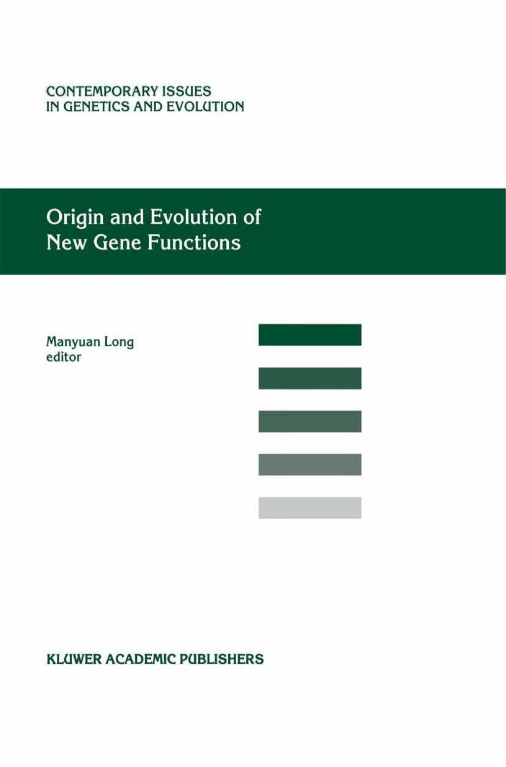 Origin and Evolution of New Gene Functions 1st Edition â€“ PDF/EPUB Version Downloadable