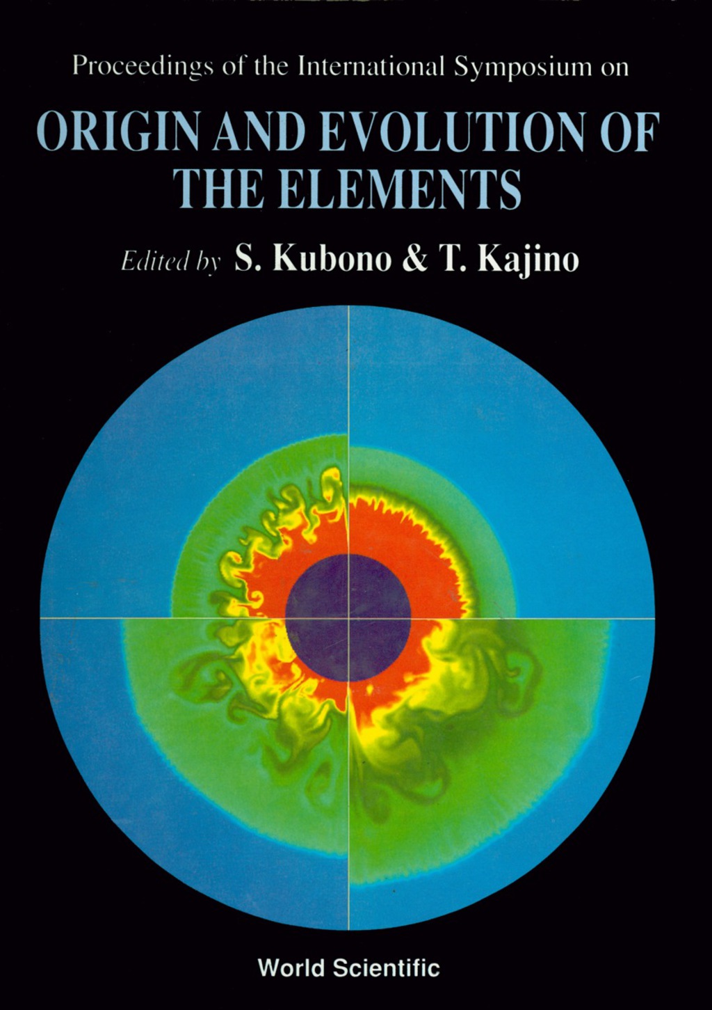 Origin And Evolution Of The Elements - Proceedings Of The International Symposium  â€“ PDF/EPUB Version Downloadable