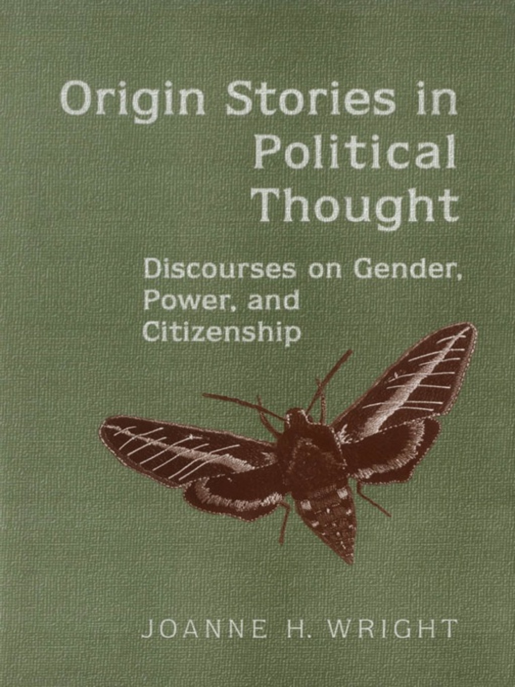 Origin Stories in Political Thought Discourses on Gender, Power, and Citizenship 1st Edition â€“ PDF/EPUB Version Downloadable
