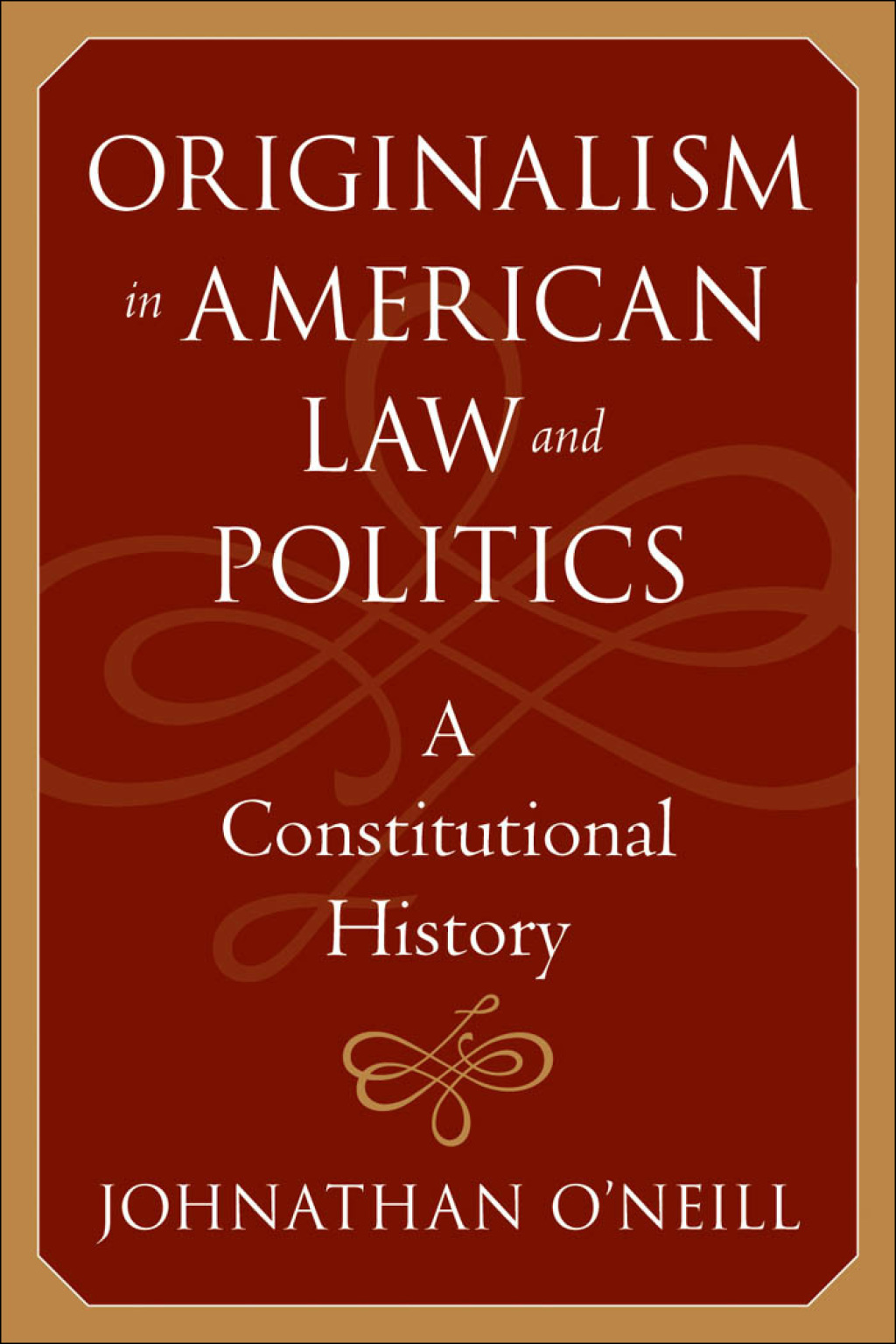 Originalism in American Law and Politics A Constitutional History  â€“ PDF/EPUB Version Downloadable