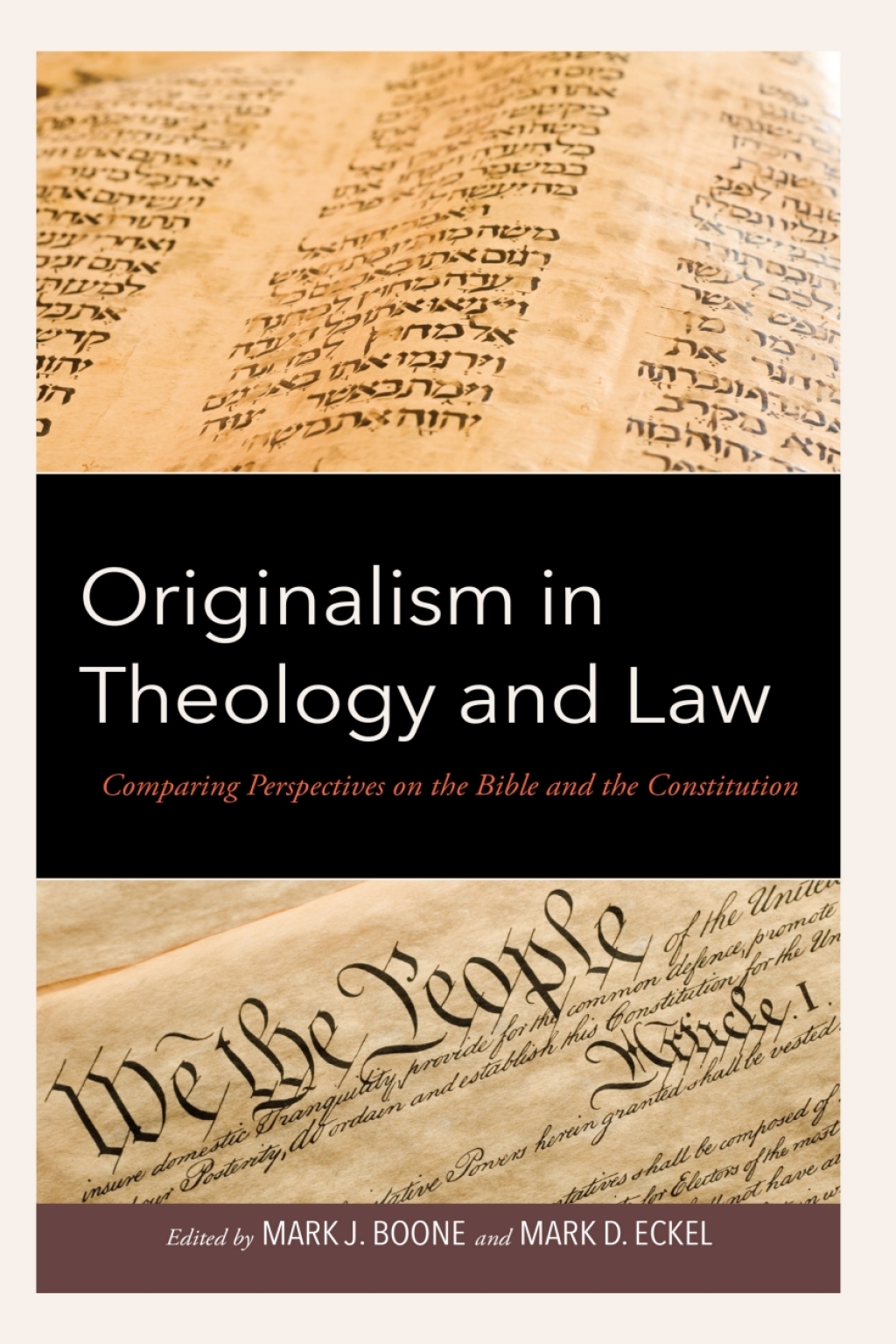Originalism in Theology and Law Comparing Perspectives on the Bible and the Constitution 1st Edition â€“ PDF/EPUB Version Downloadable