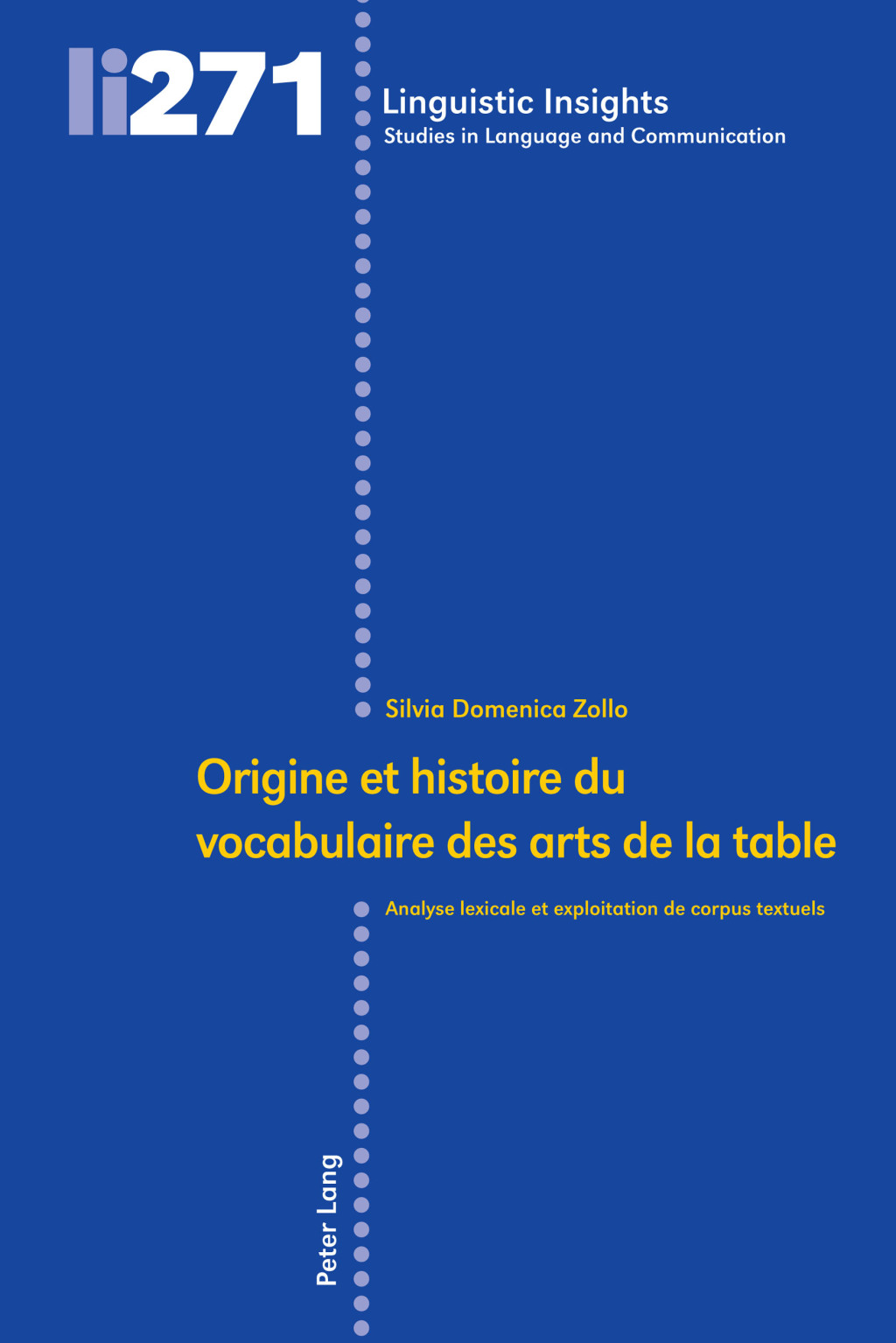 Origine et histoire du vocabulaire des arts de la table Analyse lexicale et exploitation de corpus textuels 1st Edition â€“ PDF/EPUB Version Downloadable