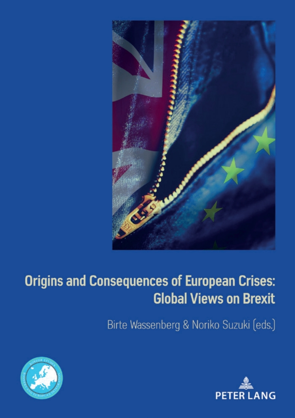 Origins and Consequences of European Crises: Global Views on Brexit 1st Edition â€“ PDF/EPUB Version Downloadable