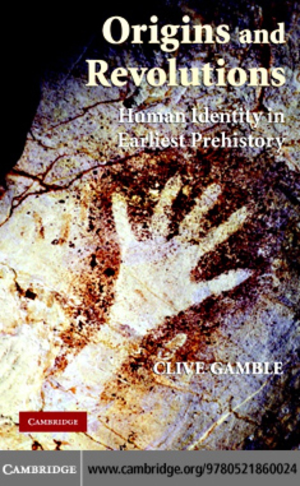 Origins and Revolutions Human Identity in Earliest Prehistory 1st Edition â€“ PDF/EPUB Version Downloadable