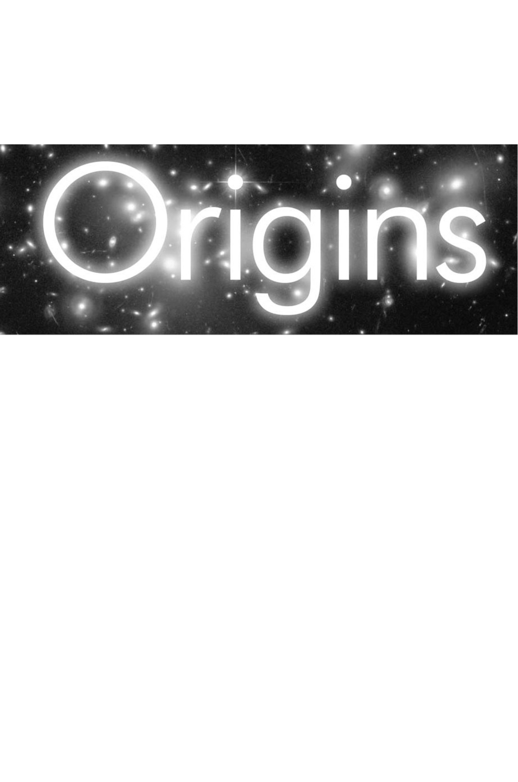 Origins: Fourteen Billion Years of Cosmic Evolution - (PDF/EPUB Version)