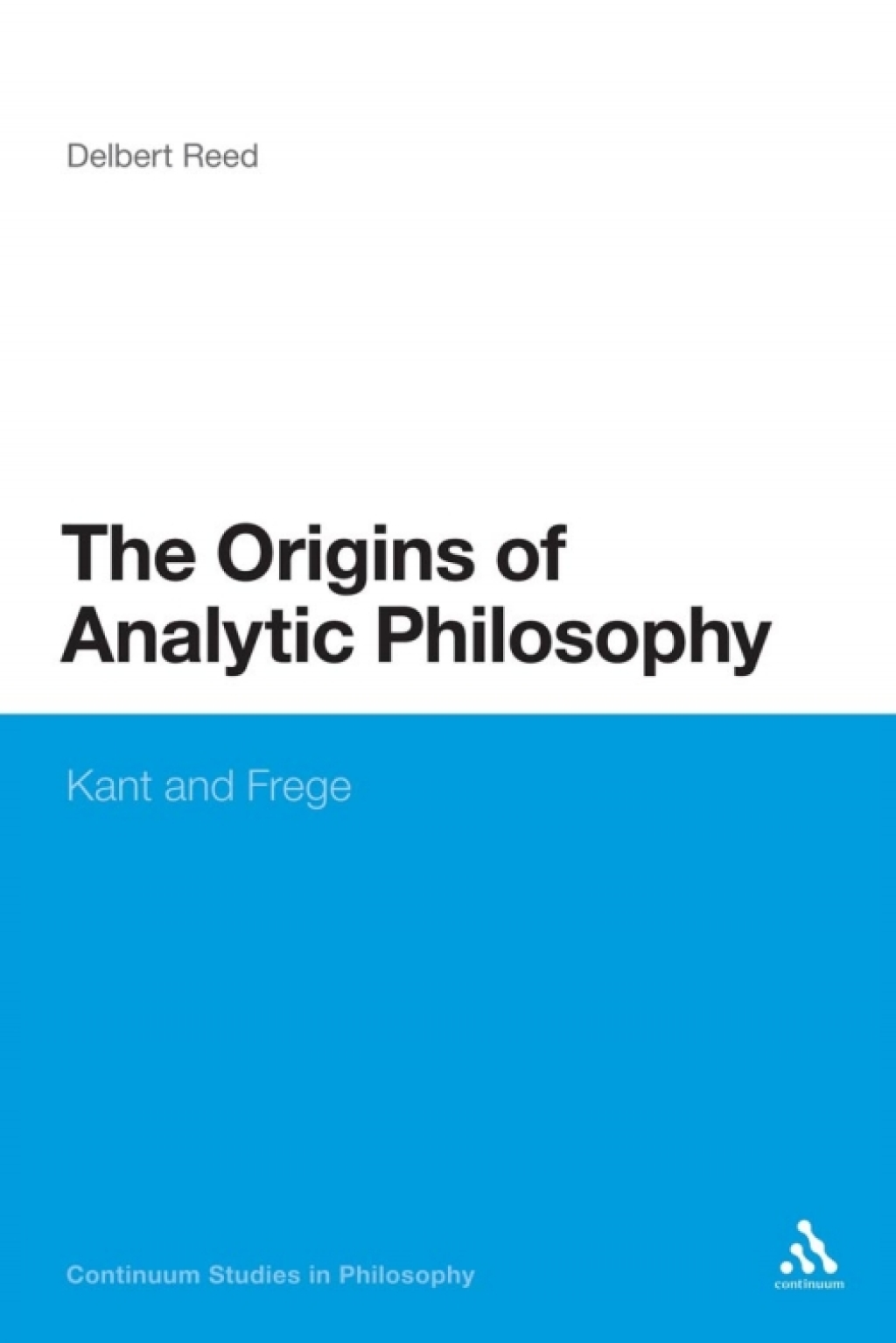 Origins of Analytic Philosophy Kant and Frege 1st Edition â€“ PDF/EPUB Version Downloadable