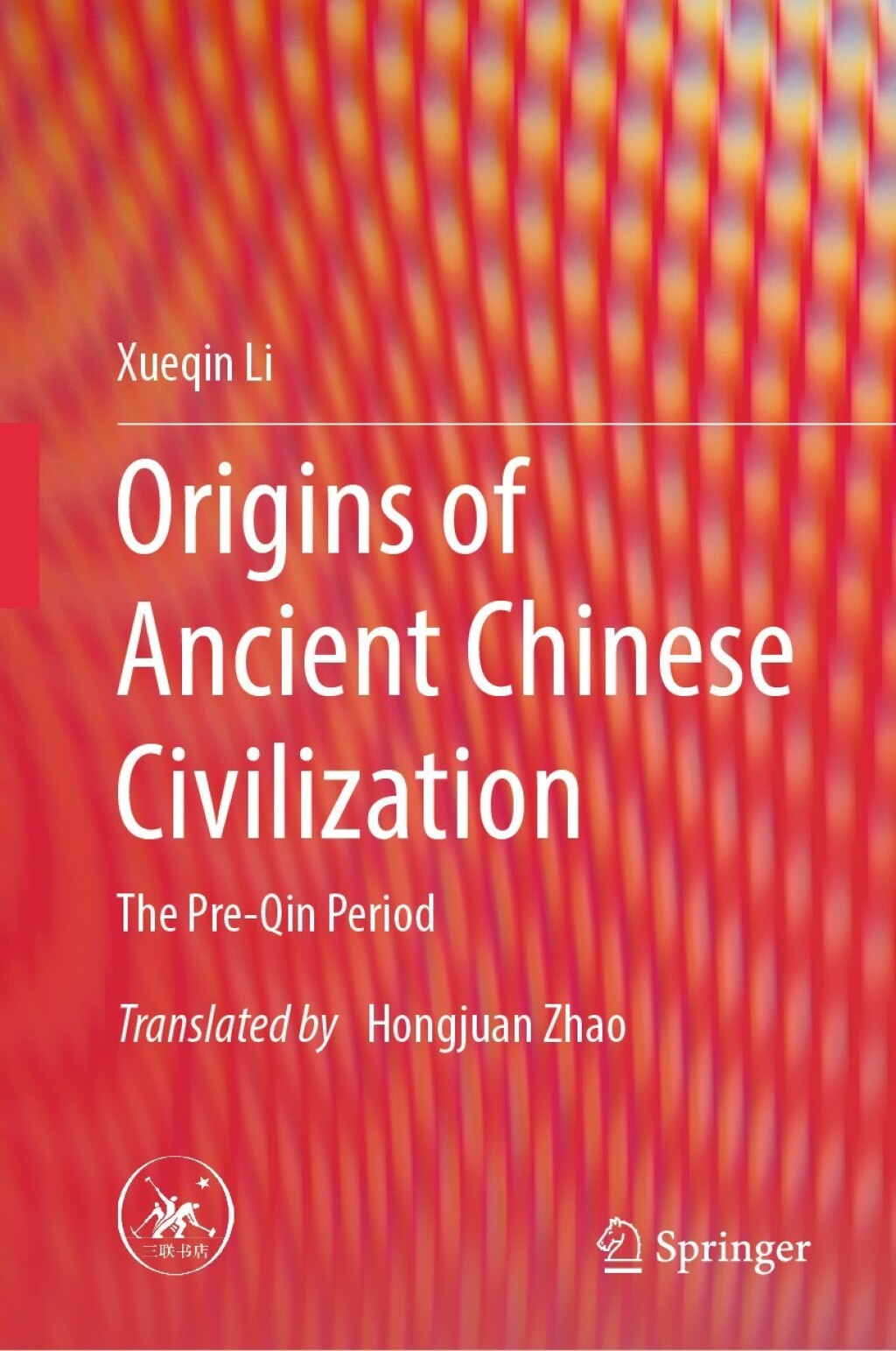 Origins of Ancient Chinese Civilization The Pre-Qin Period  â€“ PDF/EPUB Version Downloadable
