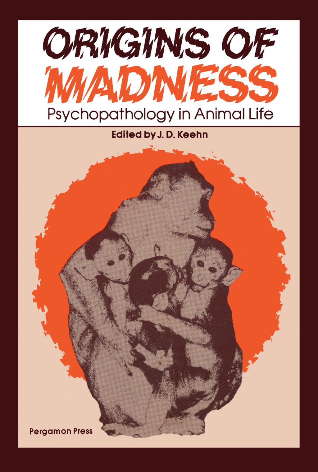 Origins of Madness Psychopathology in Animal Life  â€“ PDF/EPUB Version Downloadable