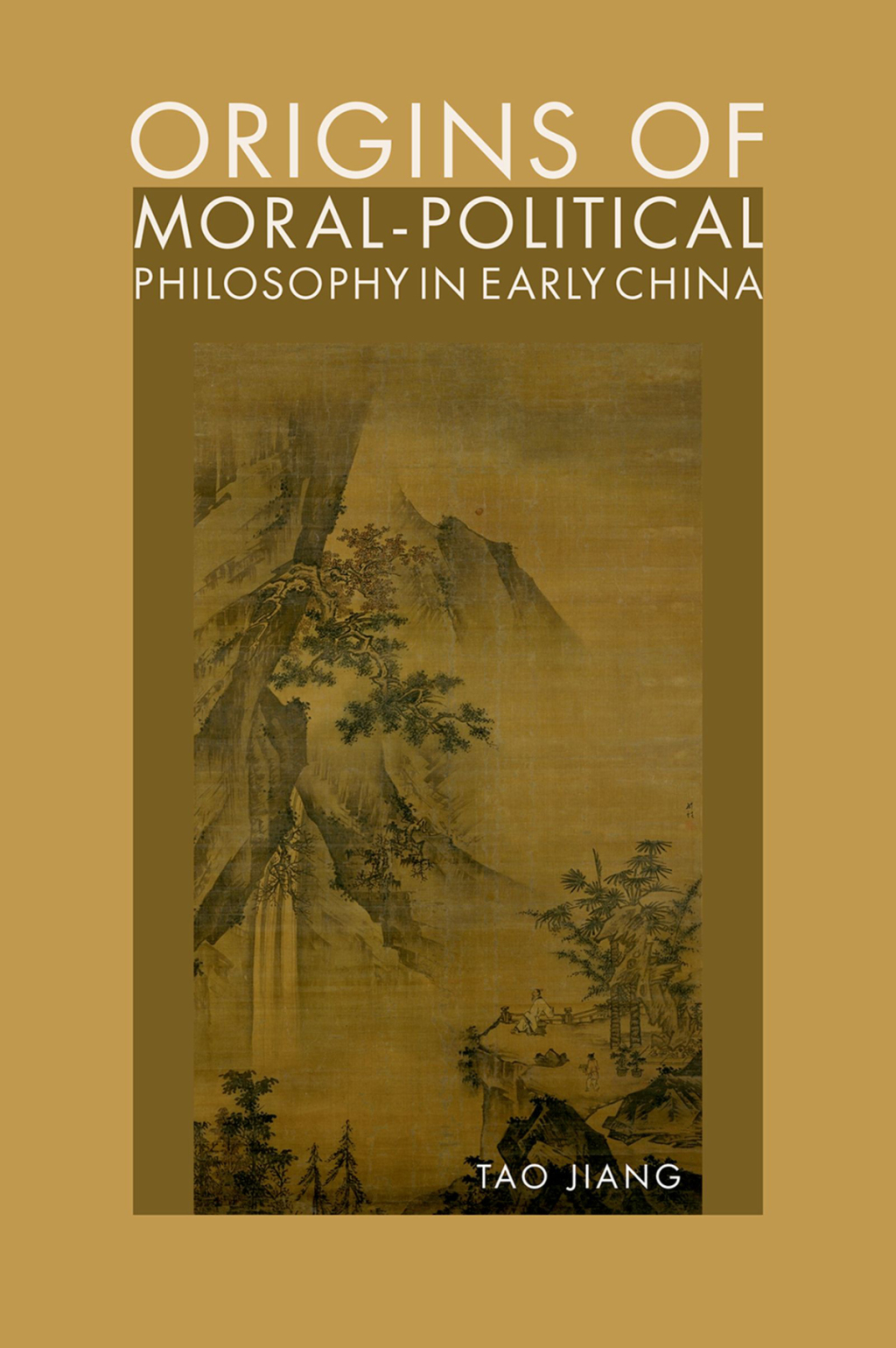 Origins of Moral-Political Philosophy in Early China Contestation of Humaneness, Justice, and Personal Freedom  â€“ PDF/EPUB Version Downloadable