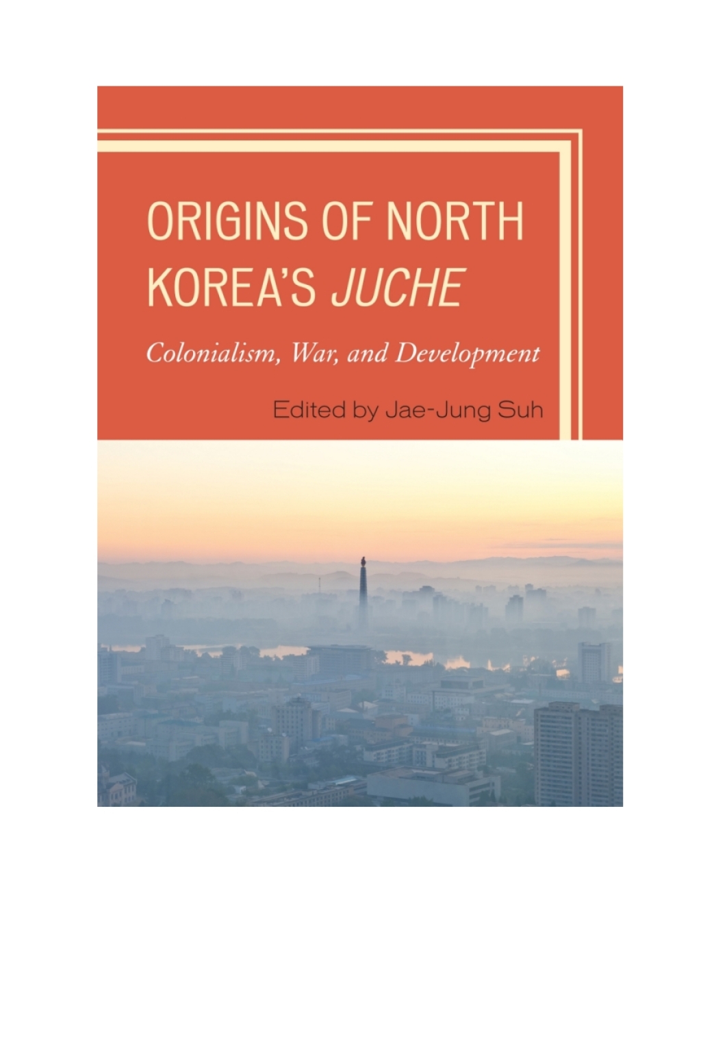 Origins of North Korea's Juche Colonialism, War, and Development 1st Edition â€“ PDF/EPUB Version Downloadable