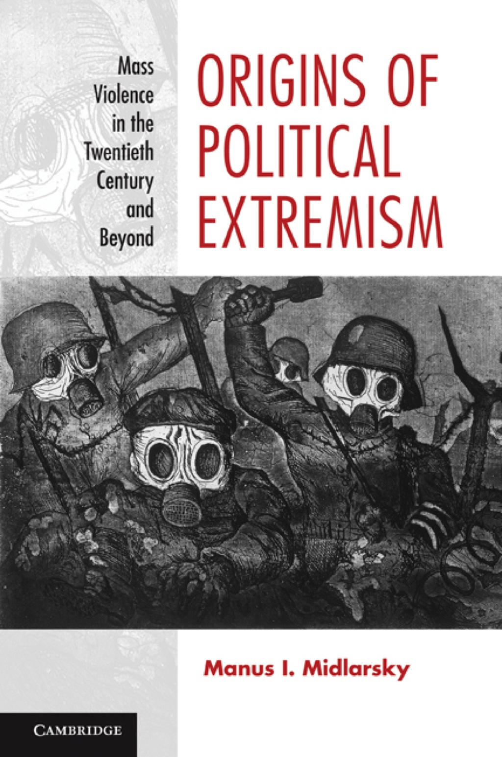 Origins of Political Extremism Mass Violence in the Twentieth Century and Beyond  â€“ PDF/EPUB Version Downloadable