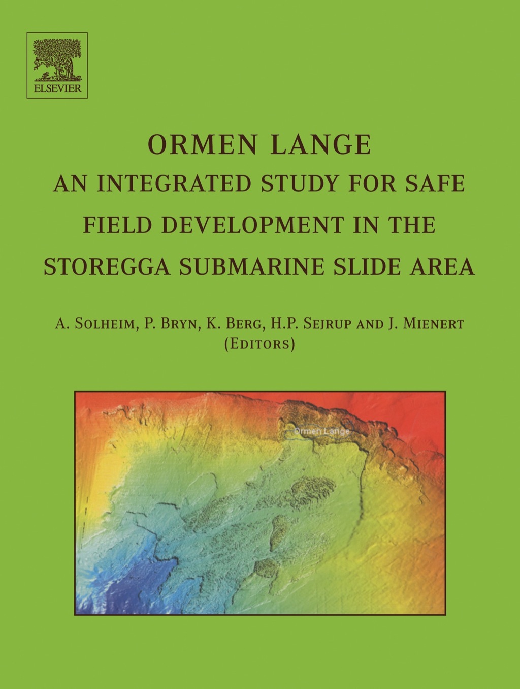 Ormen Lange - an integrated study for safe field development in the Storegga submarine area  â€“ PDF/EPUB Version Downloadable