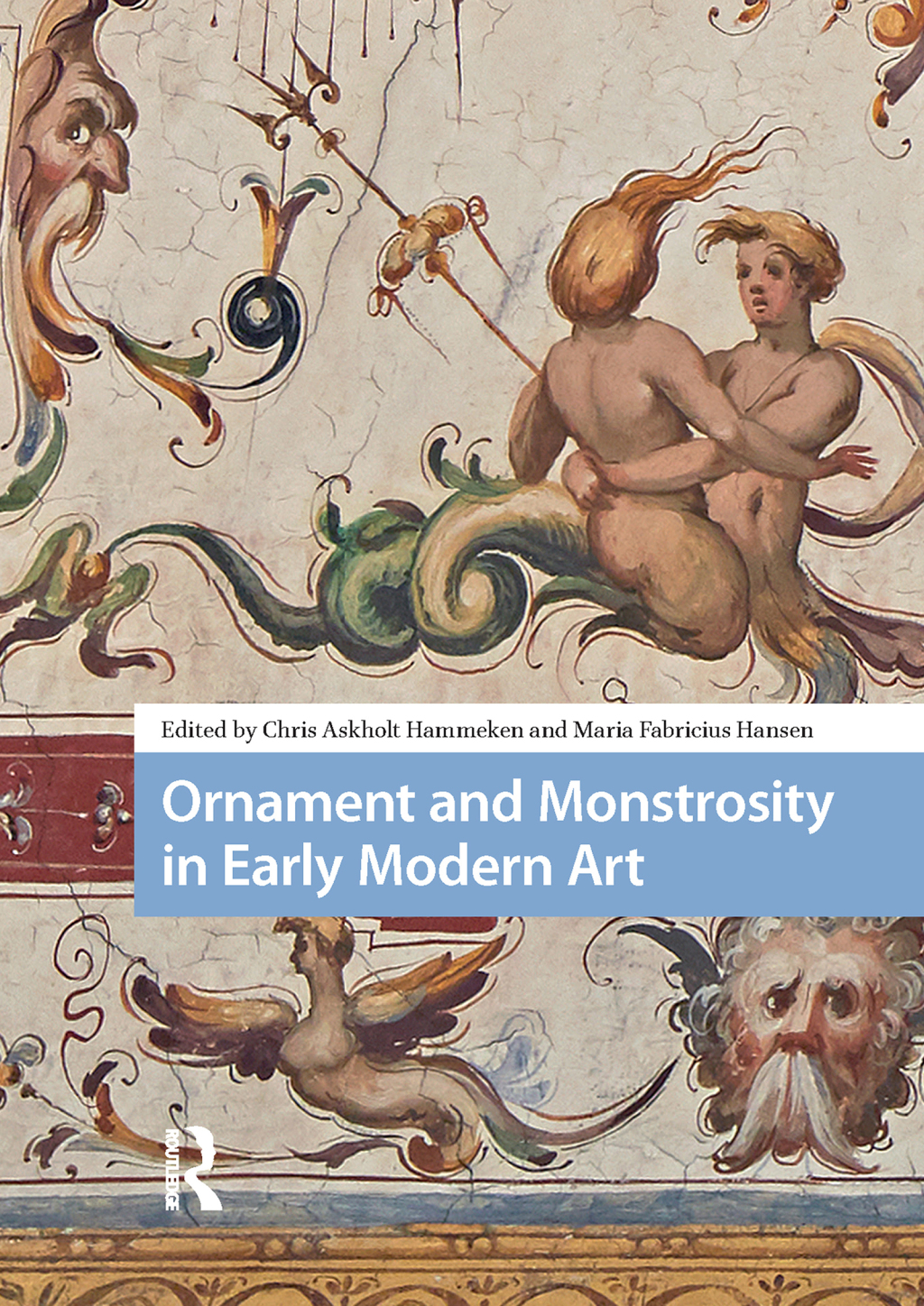 Ornament and Monstrosity in Early Modern Art 1st Edition â€“ PDF/EPUB Version Downloadable