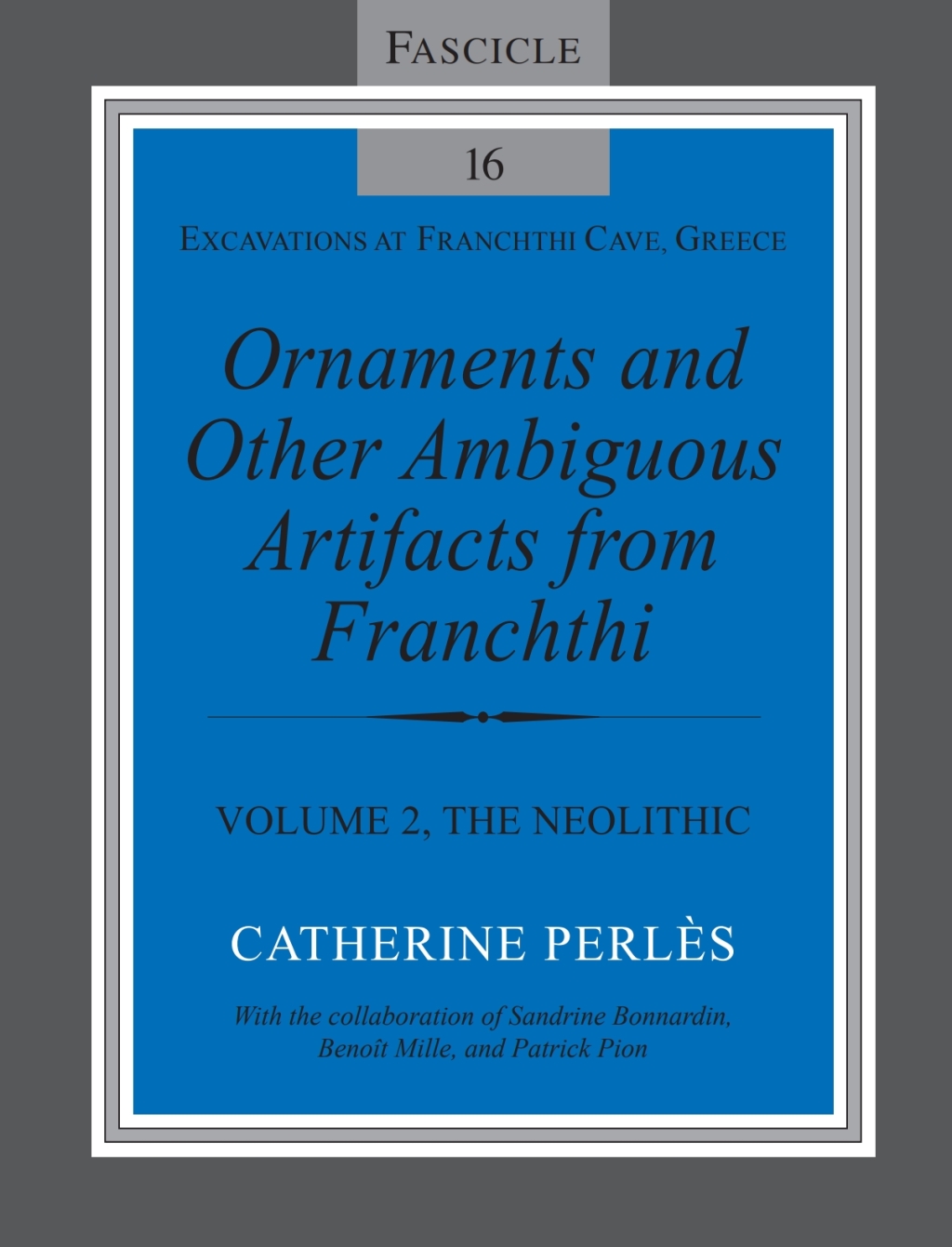 Ornaments and Other Ambiguous Artifacts from Franchthi Volume 2, The Neolithic  â€“ PDF/EPUB Version Downloadable
