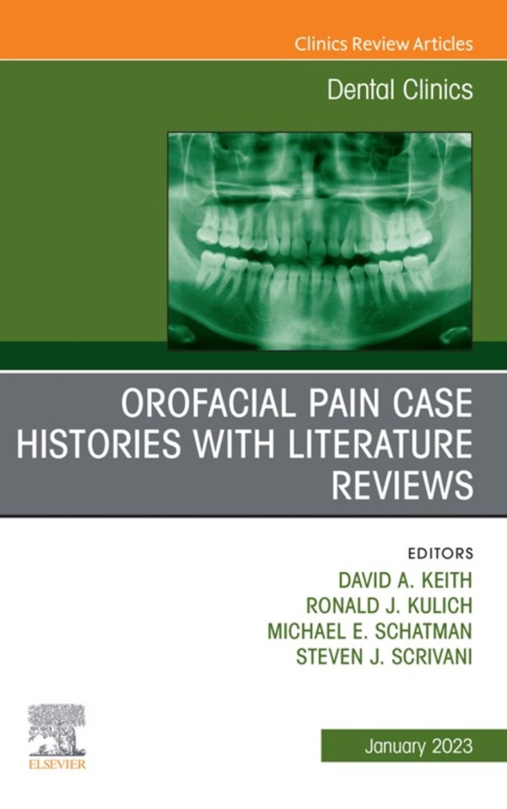 Orofacial Pain: Case Histories with Literature Reviews, An Issue of Dental Clinics of North America 1st Edition â€“ PDF/EPUB Version Downloadable