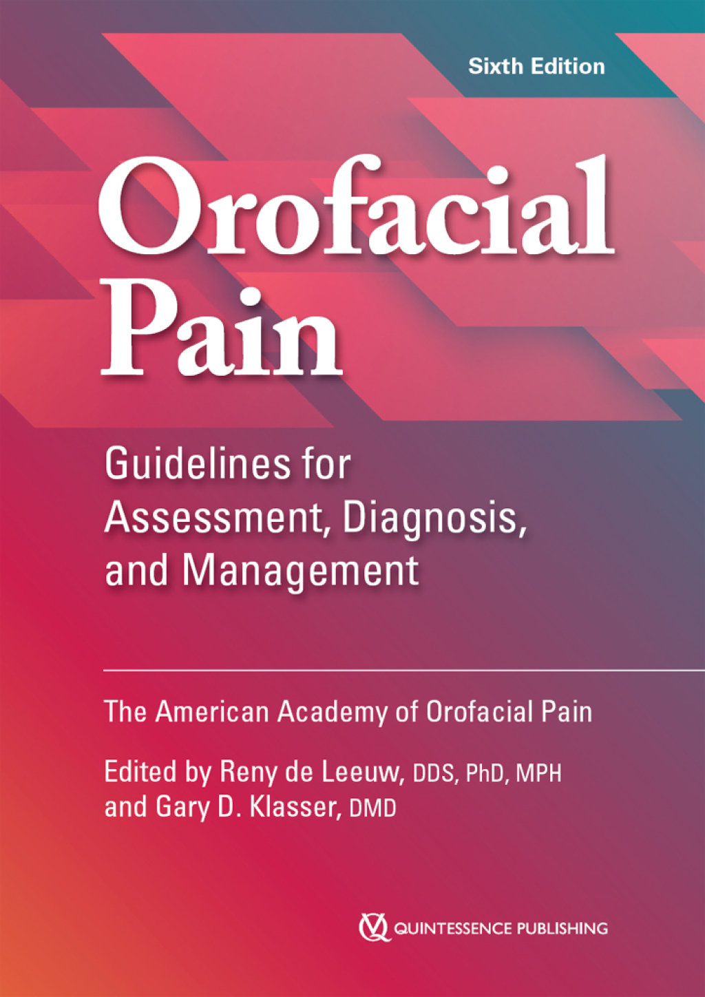 Orofacial Pain: Guidelines for Assessment, Diagnosis, and Management 6th Edition â€“ PDF/EPUB Version Downloadable