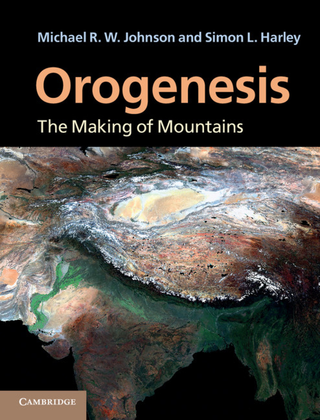 Orogenesis The Making of Mountains 1st Edition â€“ PDF/EPUB Version Downloadable