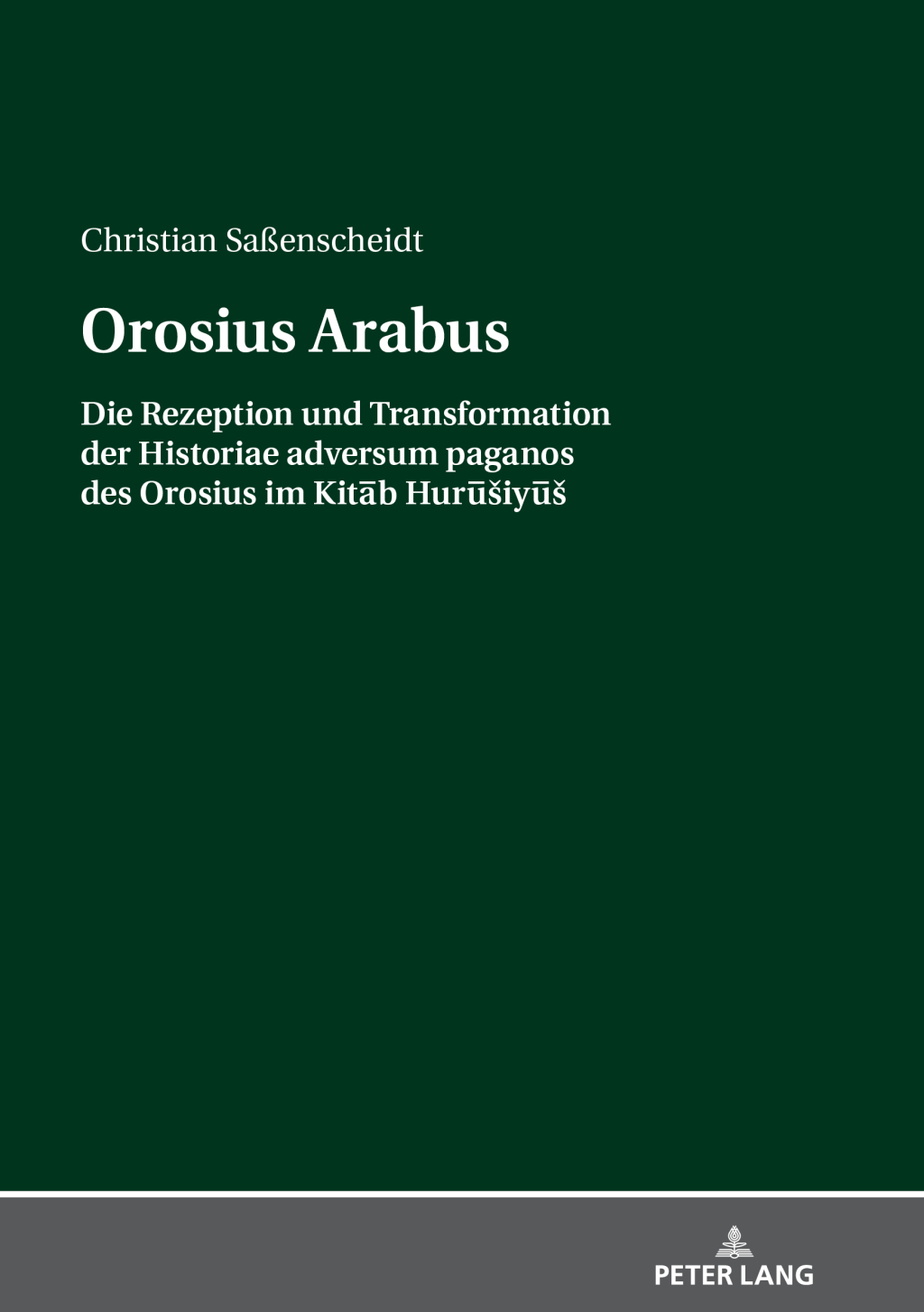 Orosius Arabus Die Rezeption und Transformation der Historiae adversum paganos des Orosius im KitÄb HurÅ«Å¡iyÅ«Å¡ 1st Edition â€“ PDF/EPUB Version Downloadable