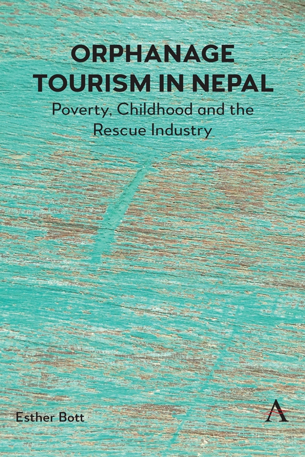 Orphanage Tourism in Nepal Poverty, Childhood, and the Rescue Industry  â€“ PDF/EPUB Version Downloadable