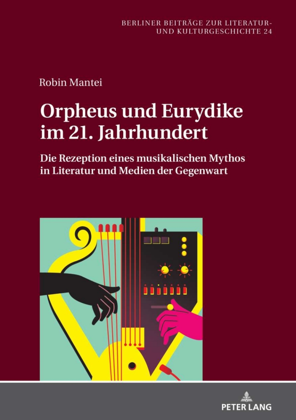 Orpheus und Eurydike im 21. Jahrhundert Die Rezeption eines musikalischen Mythos in Literatur und Medien der Gegenwart 1st Edition â€“ PDF/EPUB Version Downloadable