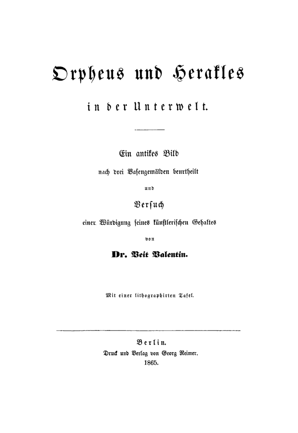 Orpheus und Herakles in der Unterwelt Ein antikes Bild nach drei VasengemÃ¤lden beurtheilt 1st Edition â€“ PDF/EPUB Version Downloadable