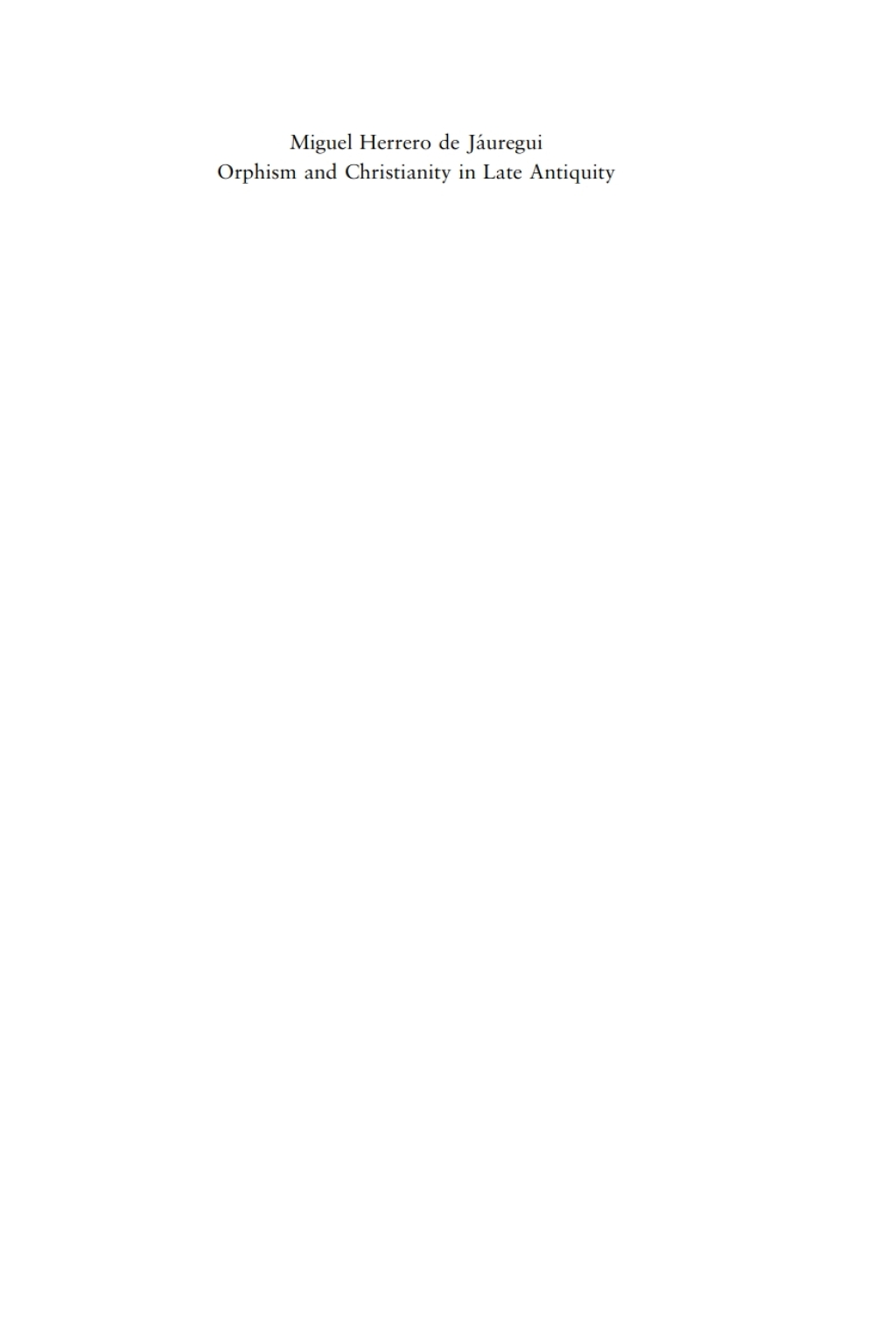 Orphism and Christianity in Late Antiquity 1st Edition â€“ PDF/EPUB Version Downloadable