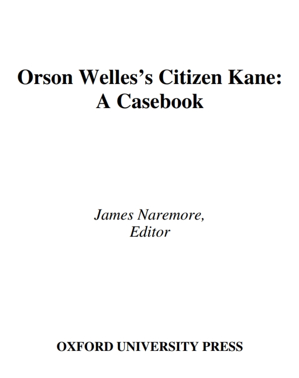 Orson Welles's Citizen Kane A Casebook 1st Edition â€“ PDF/EPUB Version Downloadable