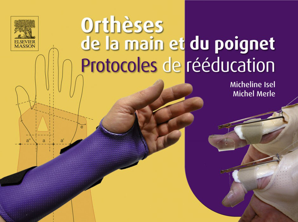 OrthÃ¨ses de la main et du poignet. Protocoles de rÃ©Ã©ducation  â€“ PDF/EPUB Version Downloadable