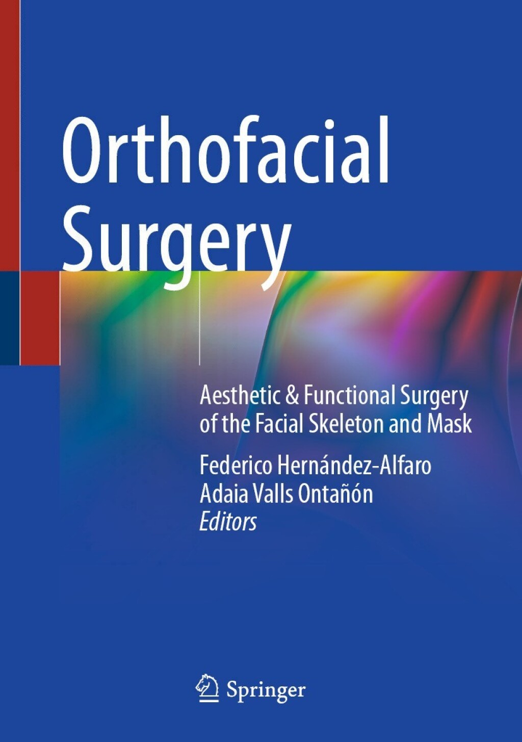 Orthofacial Surgery Aesthetic & Functional Surgery of the Facial Skeleton and Mask  â€“ PDF/EPUB Version Downloadable