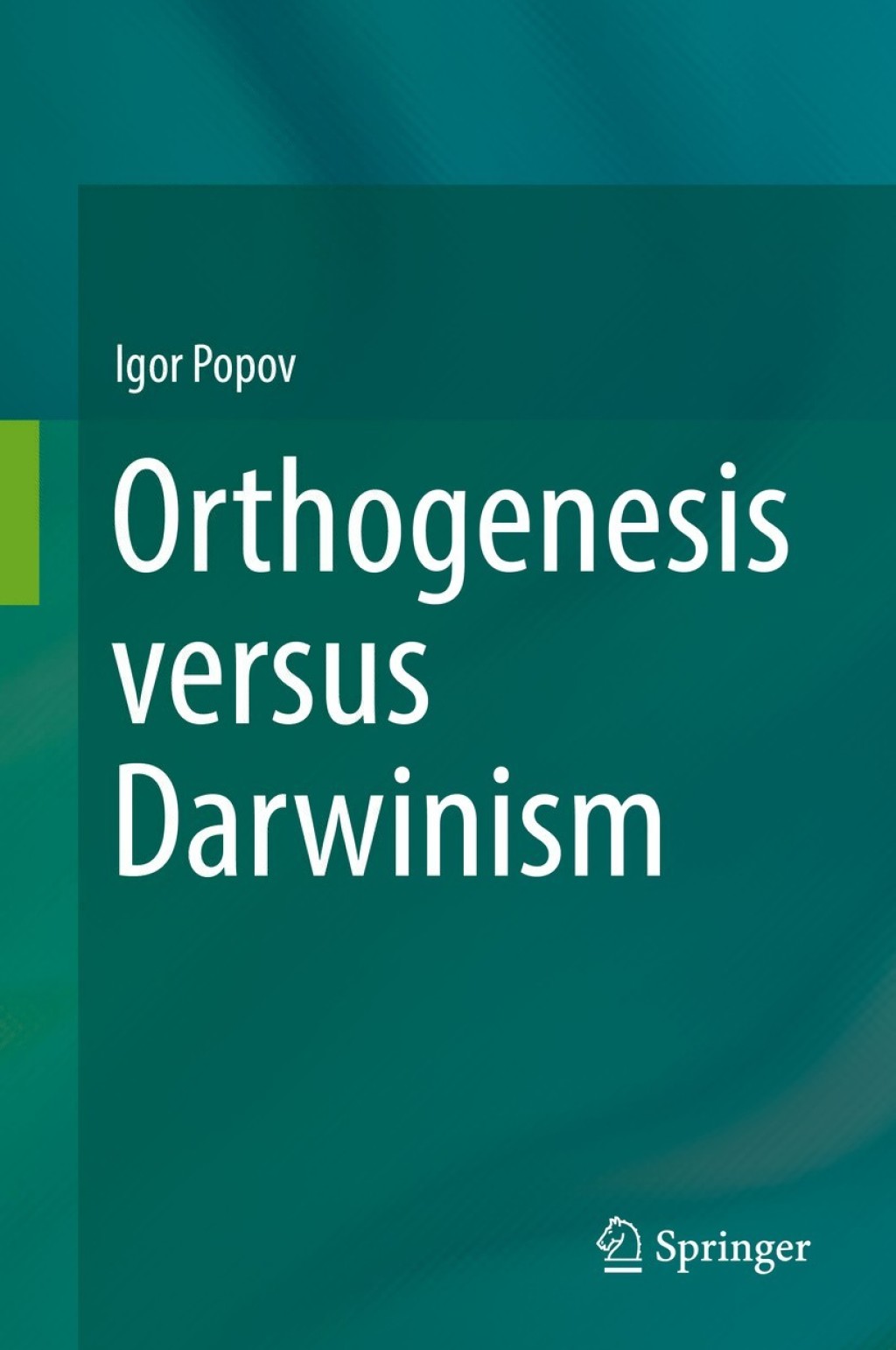 Orthogenesis versus Darwinism  â€“ PDF/EPUB Version Downloadable
