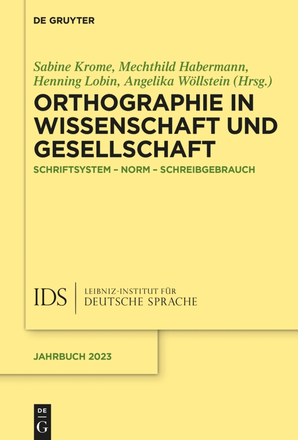Orthographie in Wissenschaft und Gesellschaft Schriftsystem â€“ Norm â€“ Schreibgebrauch 1st Edition â€“ PDF/EPUB Version Downloadable
