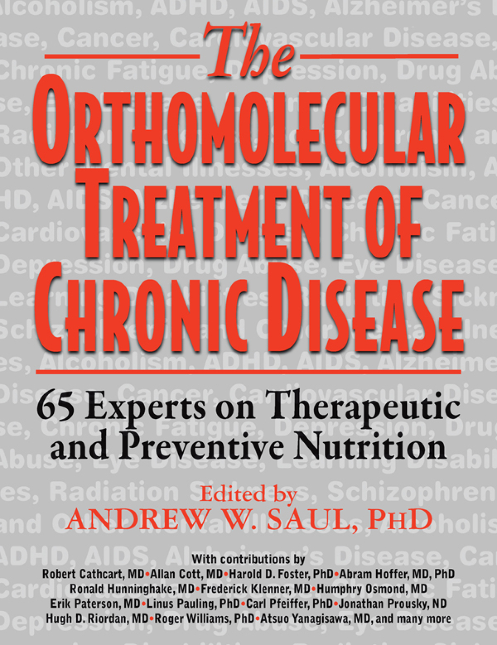 Orthomolecular Treatment of Chronic Disease 65 Experts on Therapeutic and Preventive Nutrition  â€“ PDF/EPUB Version Downloadable