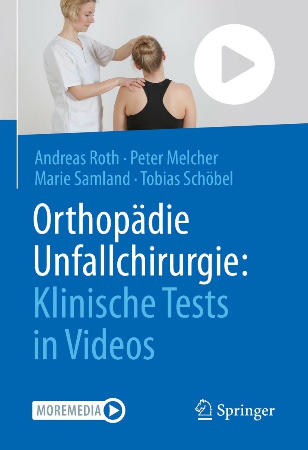 OrthopÃ¤die Unfallchirurgie: Klinische Tests in Videos  â€“ PDF/EPUB Version Downloadable