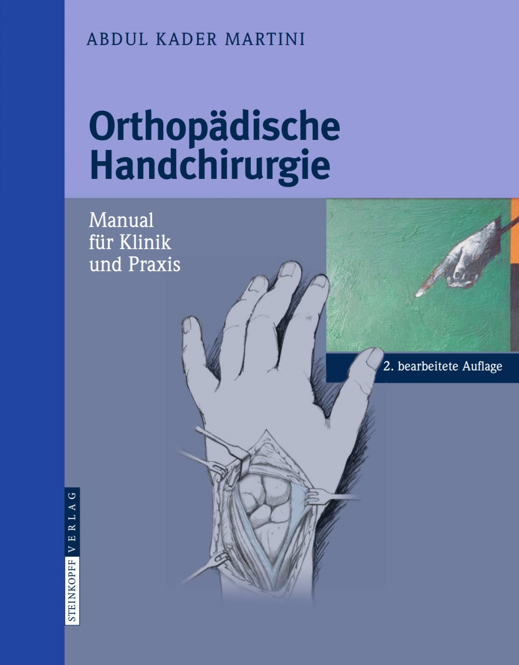 OrthopÃ¤dische Handchirurgie Manual fÃ¼r Klinik und Praxis 2nd Edition â€“ PDF/EPUB Version Downloadable