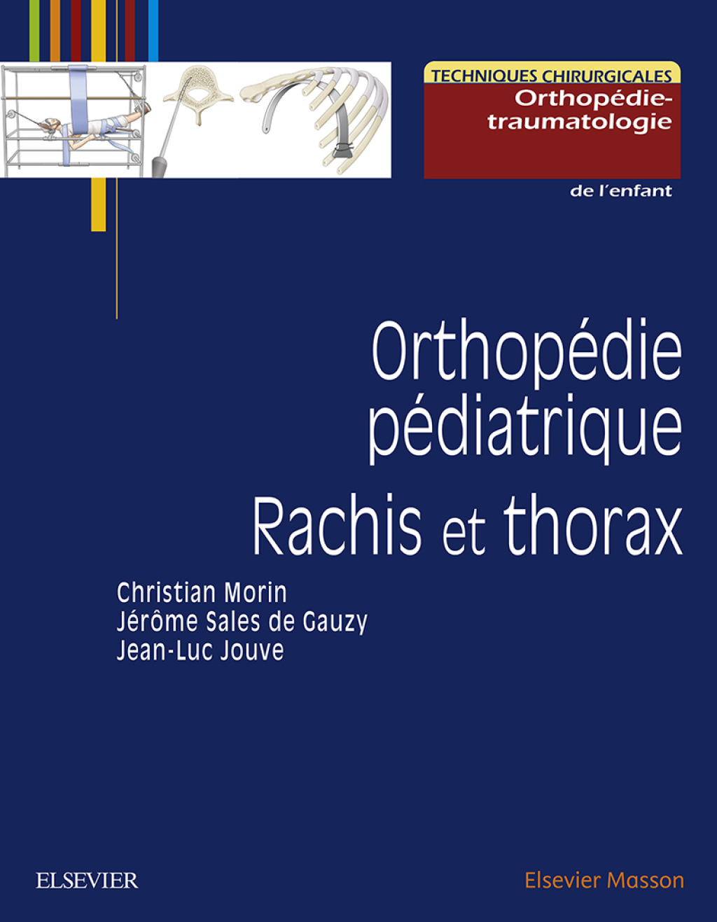 OrthopÃ©die pÃ©diatrique. Rachis et thorax  â€“ PDF/EPUB Version Downloadable