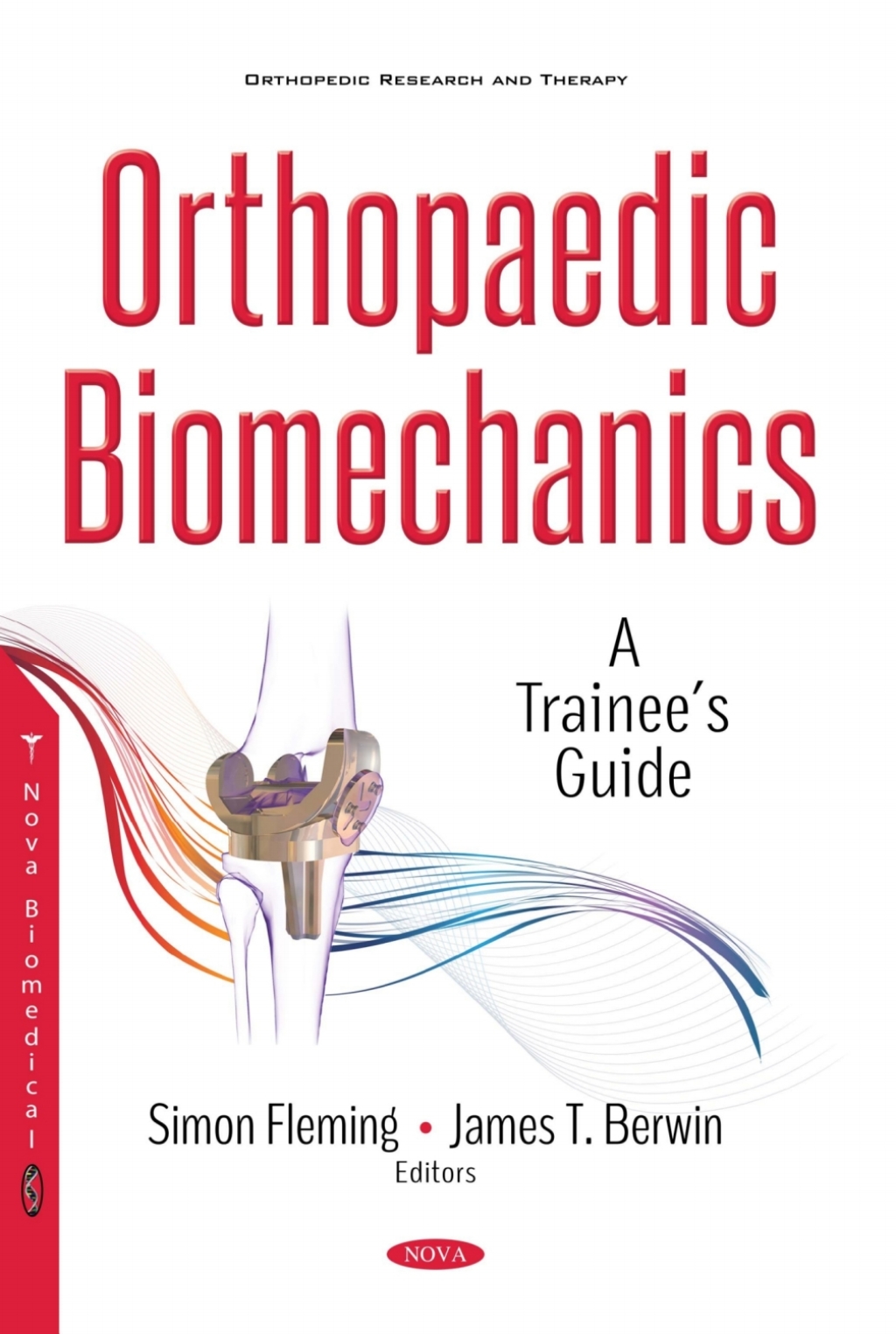 Orthopaedic Biomechanics: A Trainee's Guide  â€“ PDF/EPUB Version Downloadable