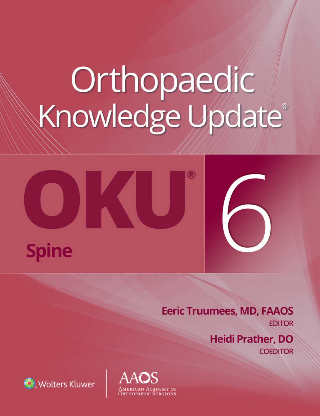 Orthopaedic Knowledge UpdateÂ® Spine 6 6th Edition â€“ PDF/EPUB Version Downloadable