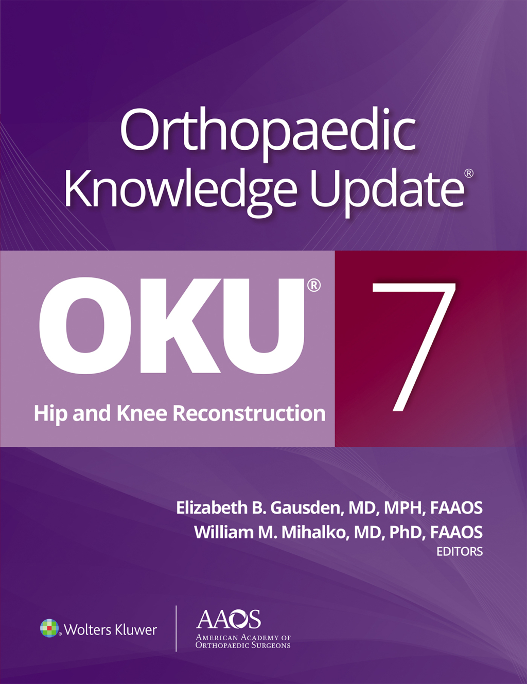 Orthopaedic Knowledge Update: Hip and Knee Reconstruction 7th Edition â€“ PDF/EPUB Version Downloadable