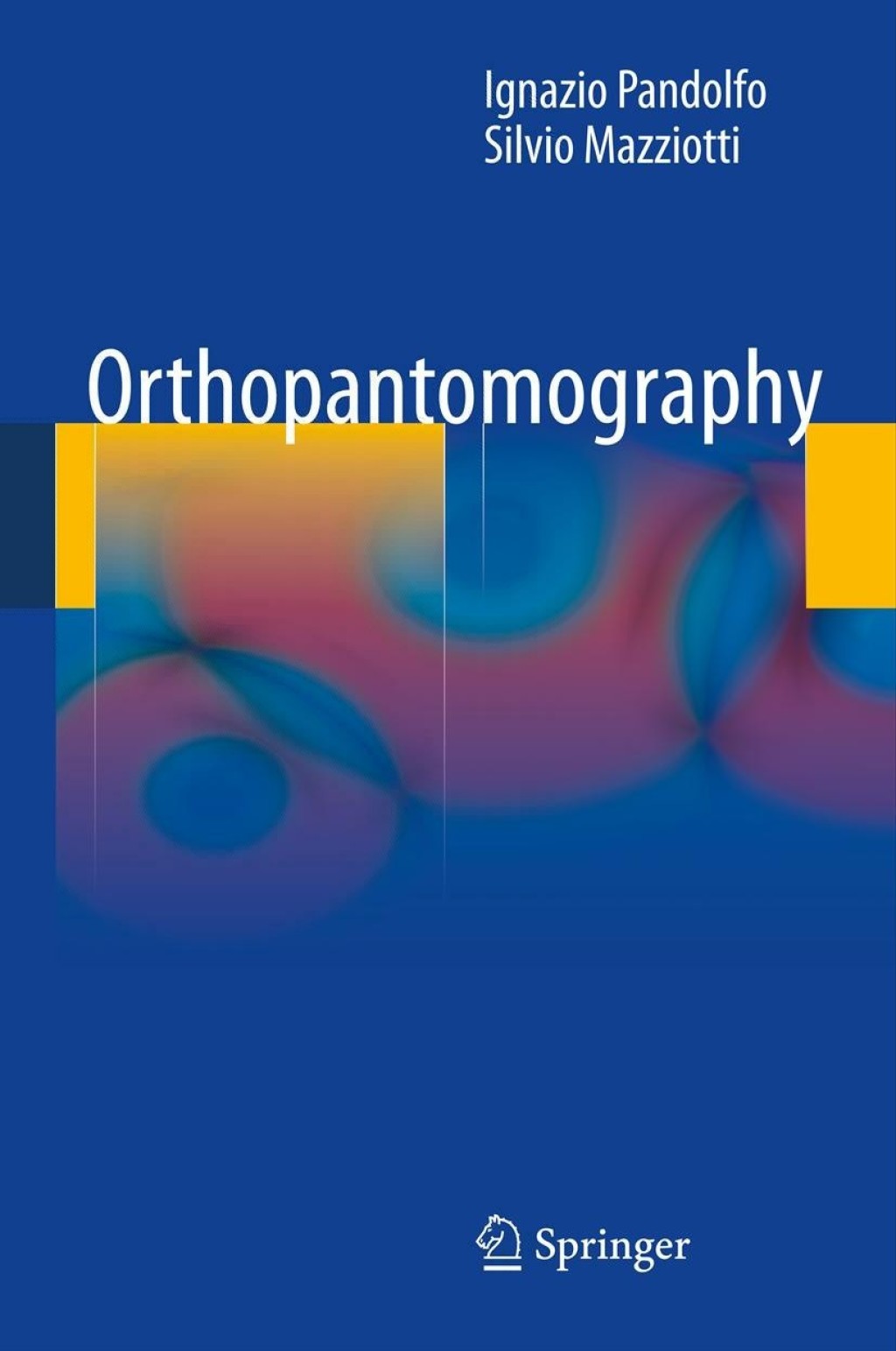 Orthopantomography  â€“ PDF/EPUB Version Downloadable