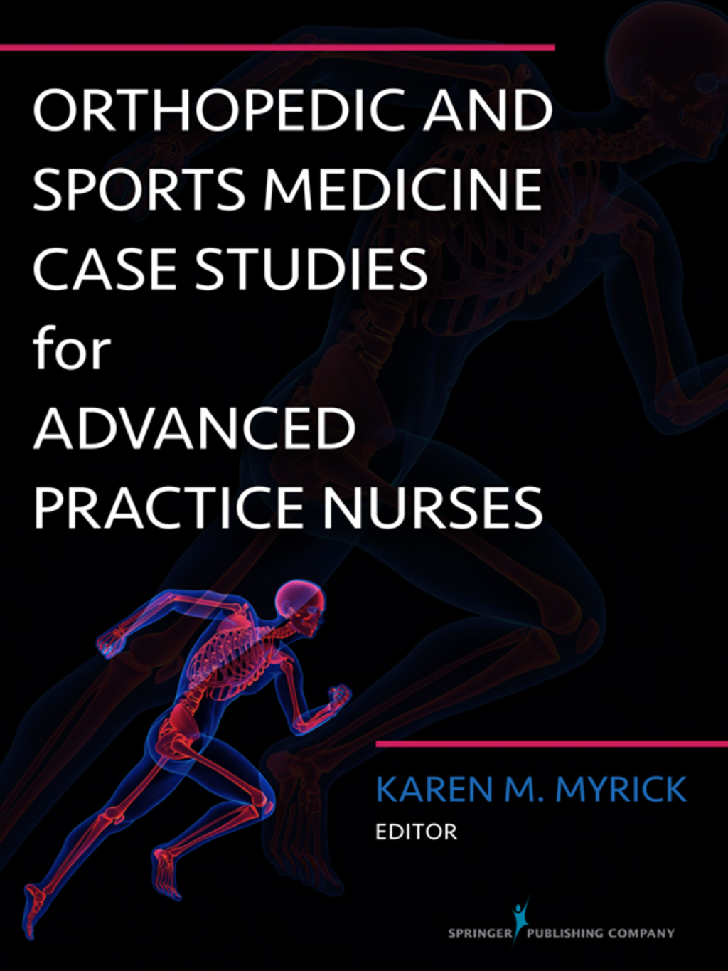 Orthopedic and Sports Medicine Case Studies for Advanced Practice Nurses 1st Edition â€“ PDF/EPUB Version Downloadable