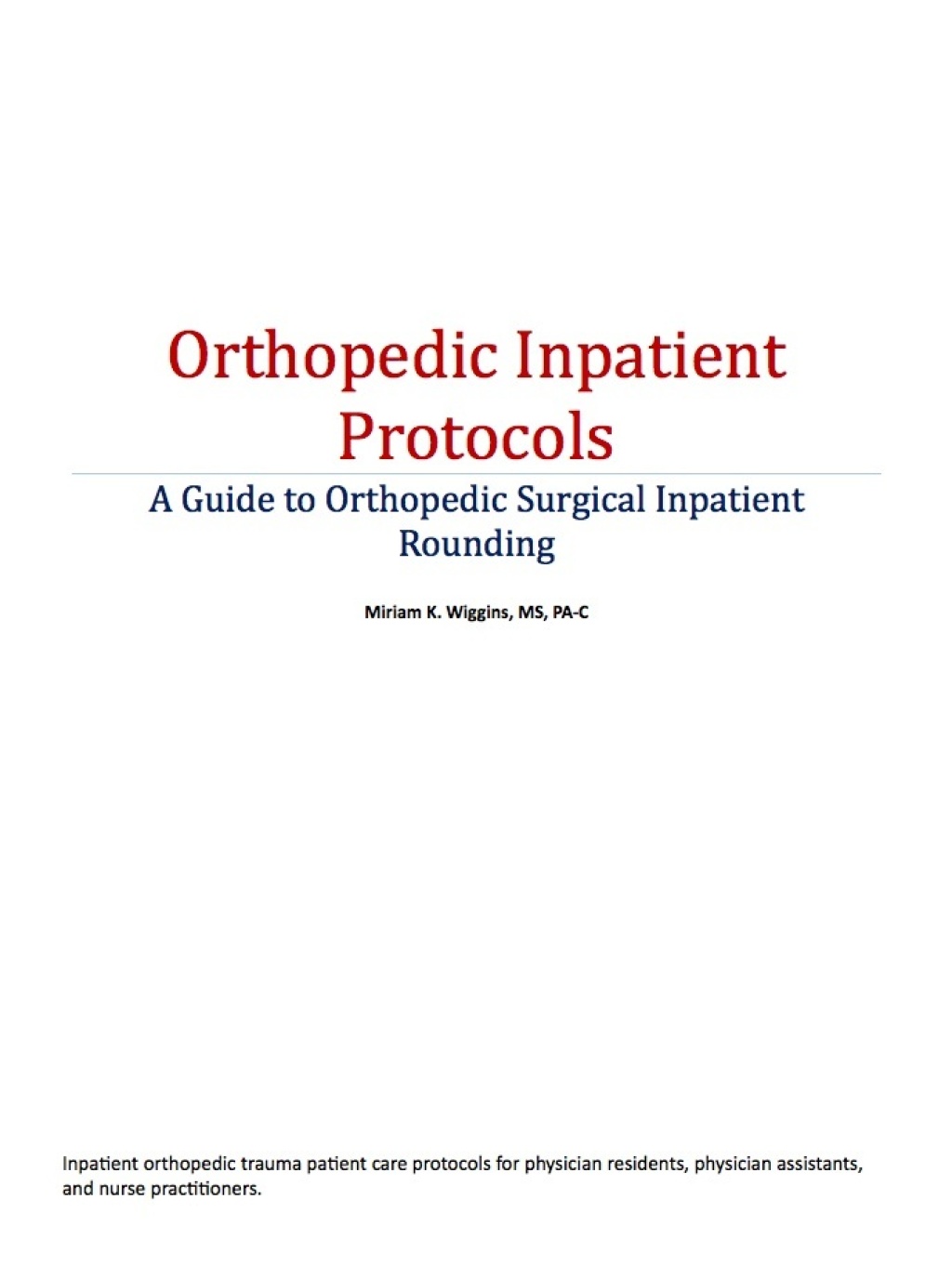 Orthopedic Inpatient Protocols - (PDF/EPUB Version)