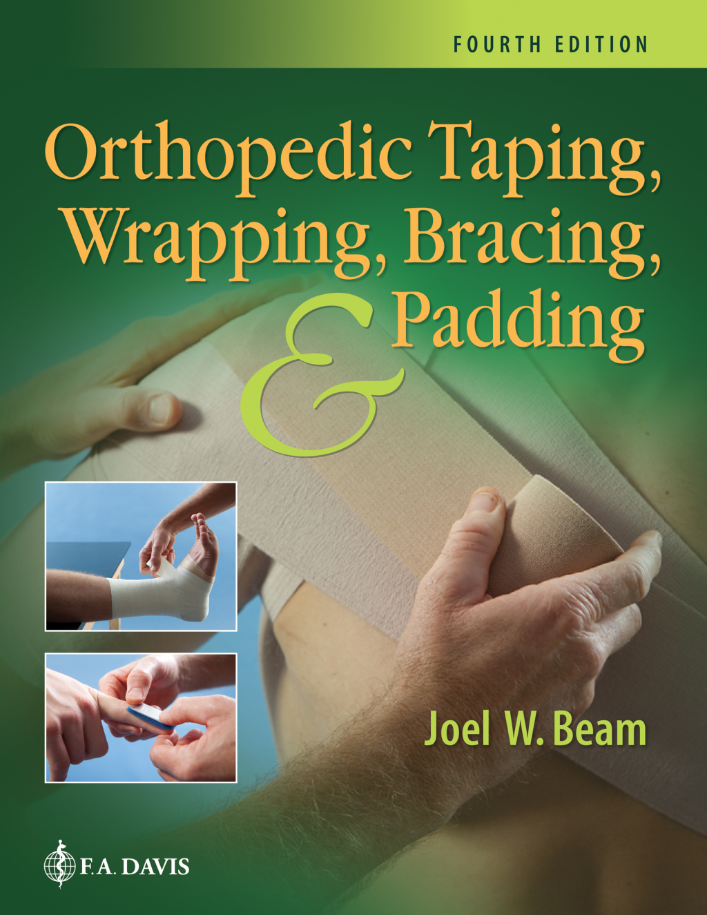Orthopedic Taping, Wrapping, Bracing, and Padding 4th Edition â€“ PDF/EPUB Version Downloadable